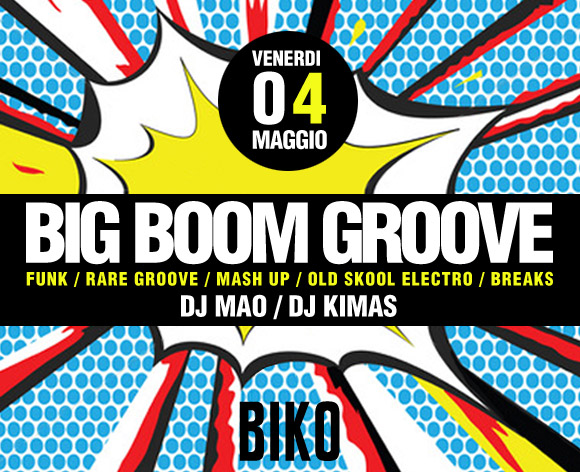 BIG BOOM GROOVE!